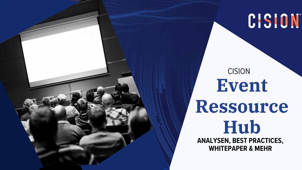 Cision Event Ressource Hub: Analysen, Best Practices, Whitepaper & mehr